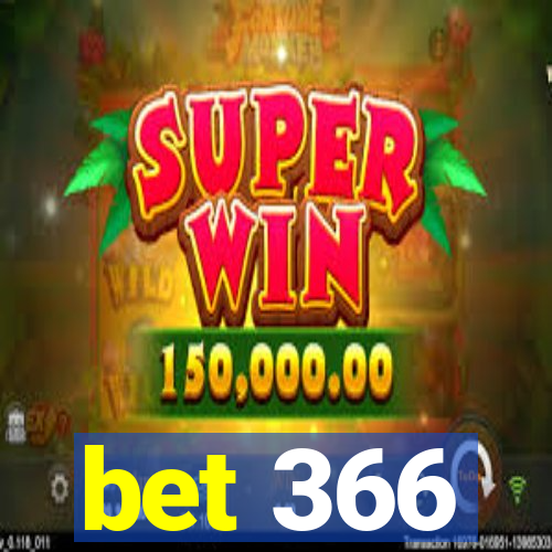 bet 366